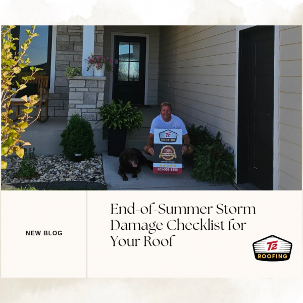 End-of-Summer Storm Damage Roof Checklist | T2 Roofing Sioux Falls
